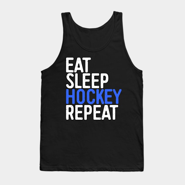 Eat Sleep Hockey Repeat Tank Top by AlfieDreamy 